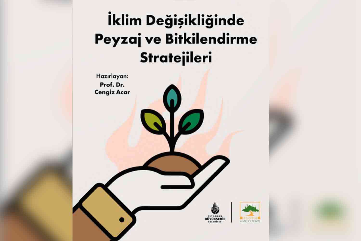İklim Krizine Karşı "Yeşil Rehber" Yayımlandı!